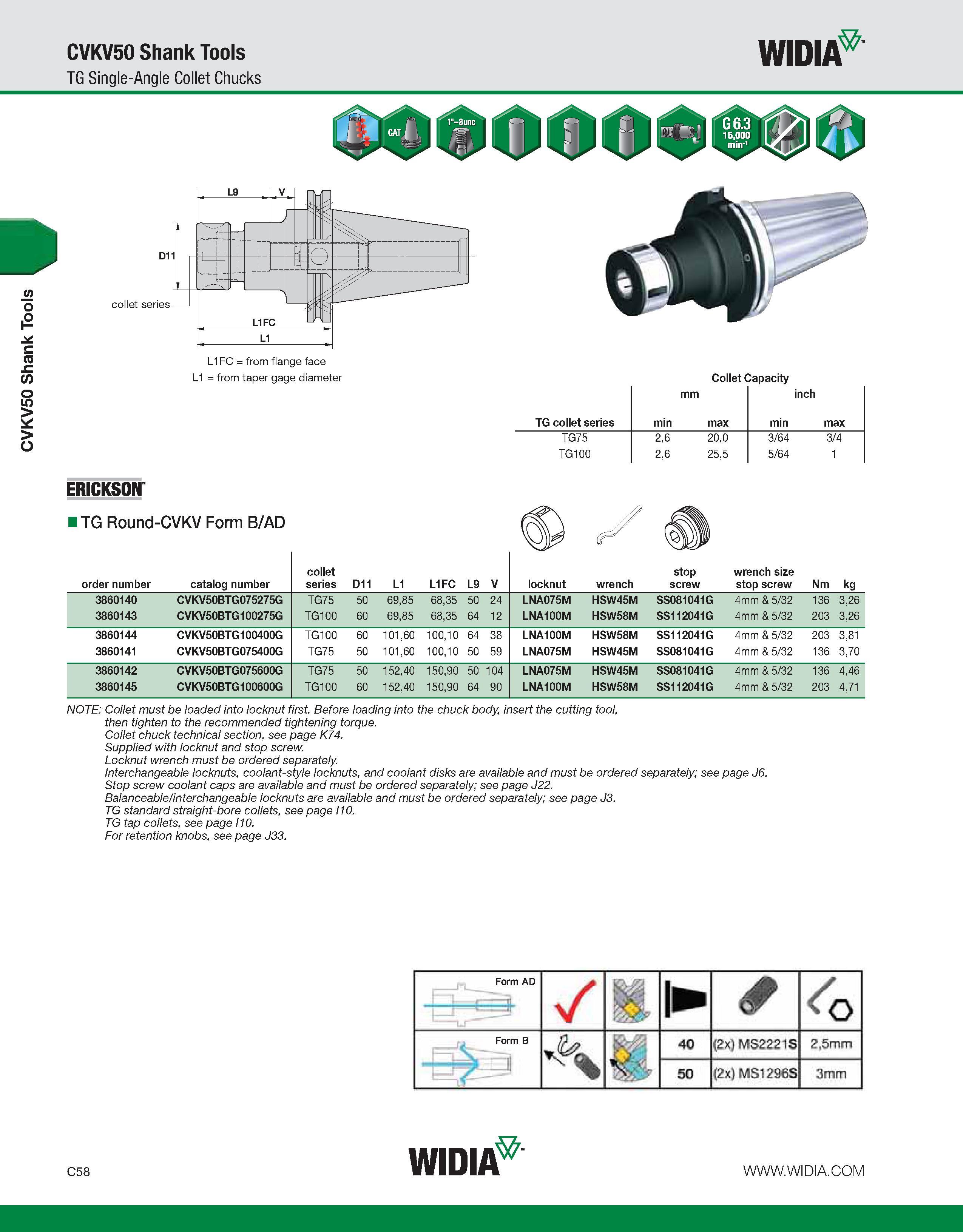 598 CVKV50 Shank Tools CVKV50 Shank Tools TG Single-Angle Collet Chucks WIDIA L1 = from taper gage diameter Collet Capacity mm inch TG collet series Каталог WIDIA 2011 Инструментальная оснастка для металлорежущих станков Вспомогательный инструмент для оборудования Адаптеры Насадки Оправки Патроны Стр. C58 ENG