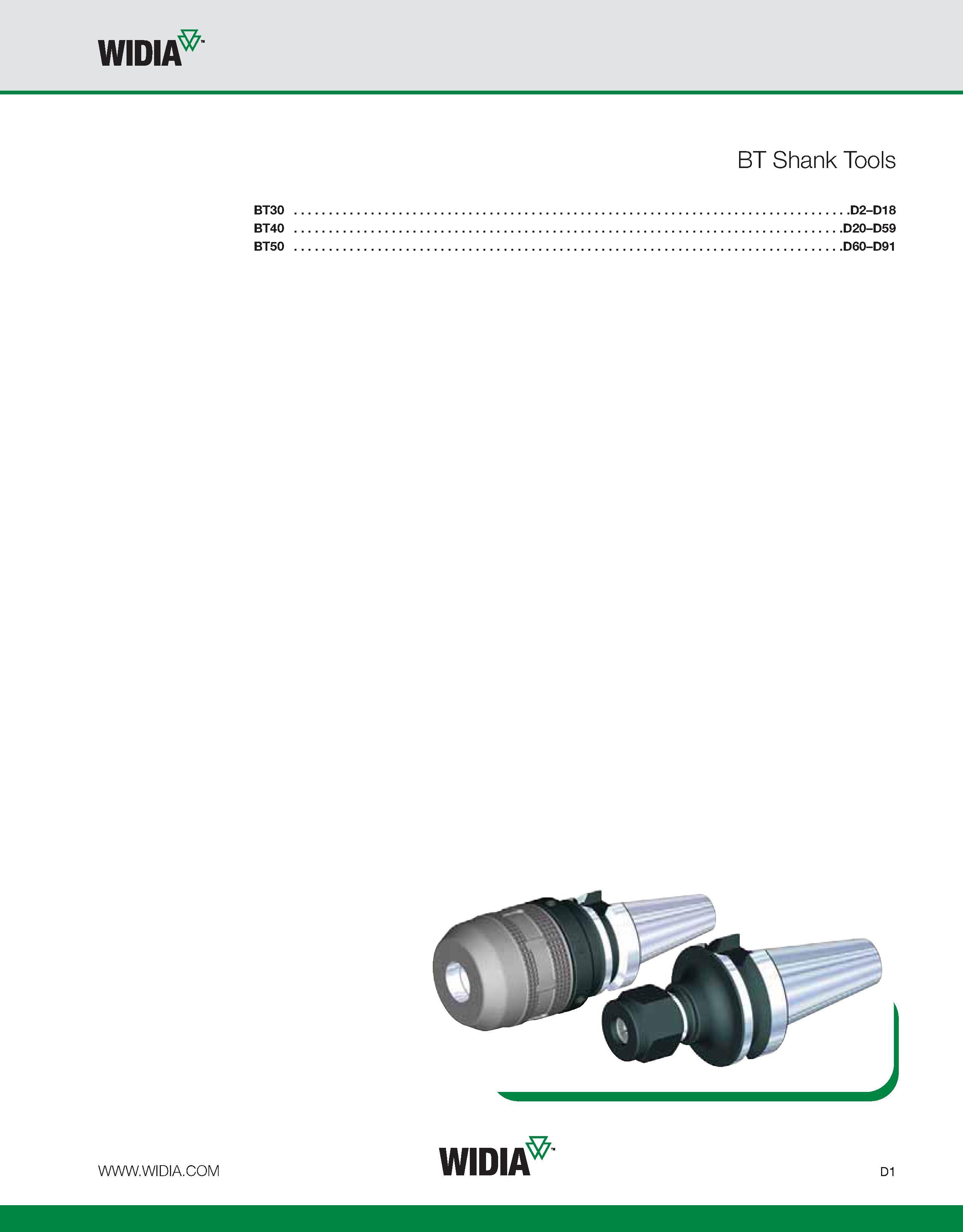 609 WIDIA BT Shank Tools BT30 D2-D18 BT40 D20-D59 BT50 D60-D91 Каталог WIDIA 2011 Инструментальная оснастка для металлорежущих станков Вспомогательный инструмент для оборудования Адаптеры Насадки Оправки Патроны Стр. D1 ENG
