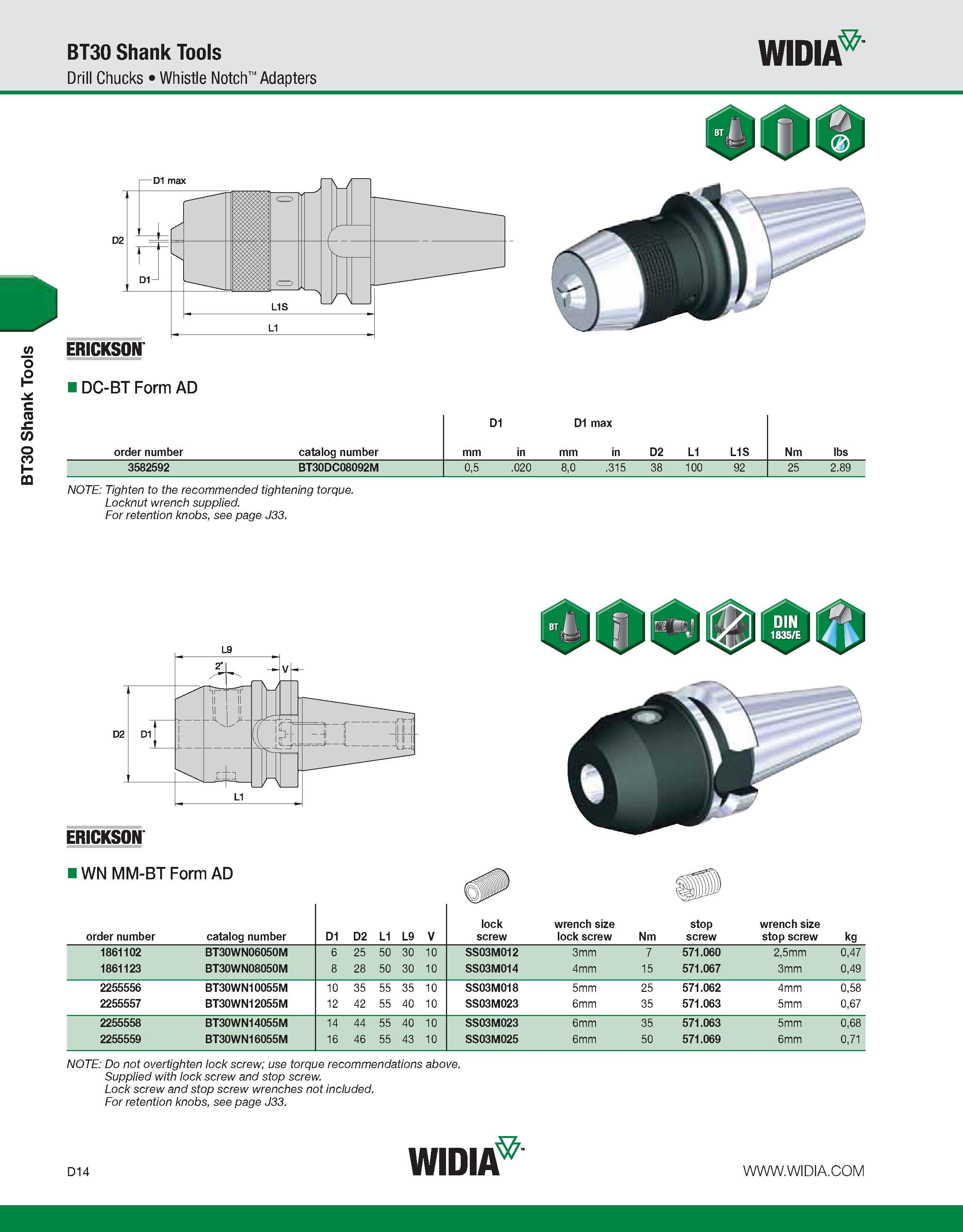 622 BT30 Shank Tools BT30 Shank Tools Drill Chucks Whistle Notch Adapters WIDIA DC-BT Form AD order number catalog number D1 mm in D1 max mm in D2 L1 Каталог WIDIA 2011 Инструментальная оснастка для металлорежущих станков Вспомогательный инструмент для оборудования Адаптеры Насадки Оправки Патроны Стр. D14 ENG