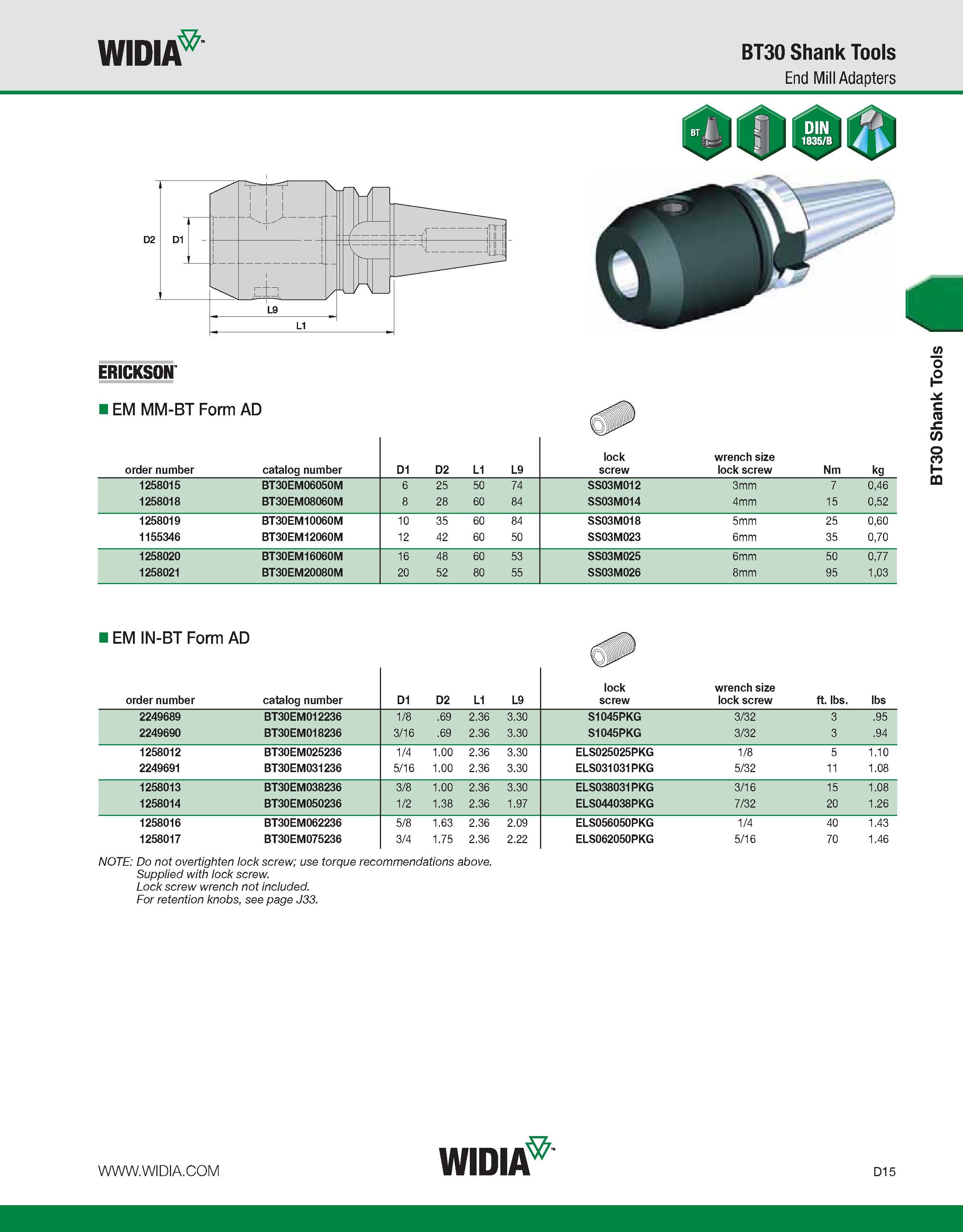 623 WIDIA BT30 Shank Tools End Mill Adapters ERICKSON I EM MM-BT Form AD order number catalog number D1 D2 L1 L9 lock screw wrench size lock screw Nm Каталог WIDIA 2011 Инструментальная оснастка для металлорежущих станков Вспомогательный инструмент для оборудования Адаптеры Насадки Оправки Патроны Стр. D15 ENG