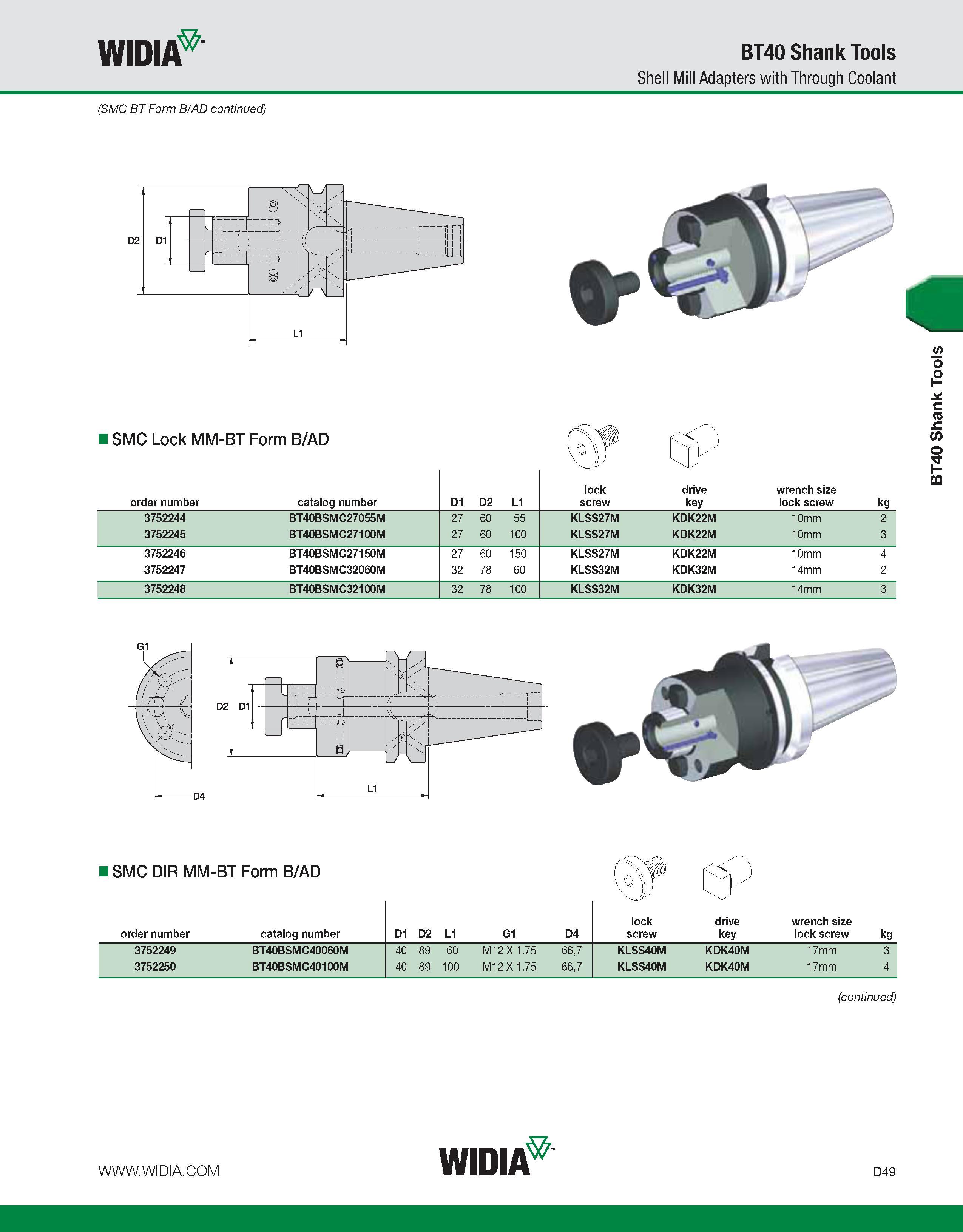 657 WIDIA BT40 Shank Tools Shell Mill Adapters with Through Coolant (SMC BT Form B/AD continued) I SMC Lock MM-BT Form B/AD order number catalog numb Каталог WIDIA 2011 Инструментальная оснастка для металлорежущих станков Вспомогательный инструмент для оборудования Адаптеры Насадки Оправки Патроны Стр. D49 ENG