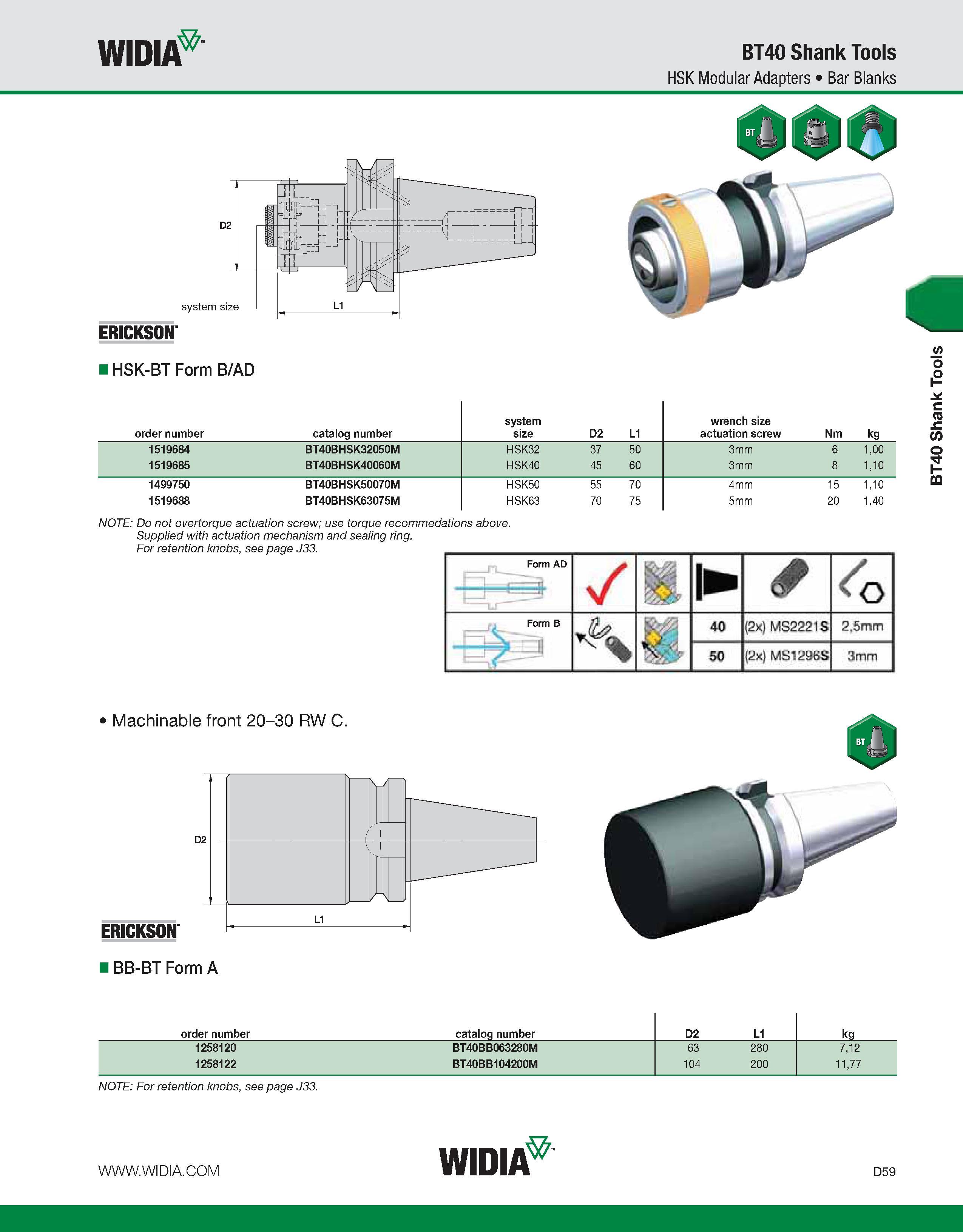 667 WIDIA BT40 Shank Tools HSK Modular Adapters Bar Blanks IHSK-BT Form B/AD order number catalog number system size D2 L1 wrench size actuation scre Каталог WIDIA 2011 Инструментальная оснастка для металлорежущих станков Вспомогательный инструмент для оборудования Адаптеры Насадки Оправки Патроны Стр. D59 ENG