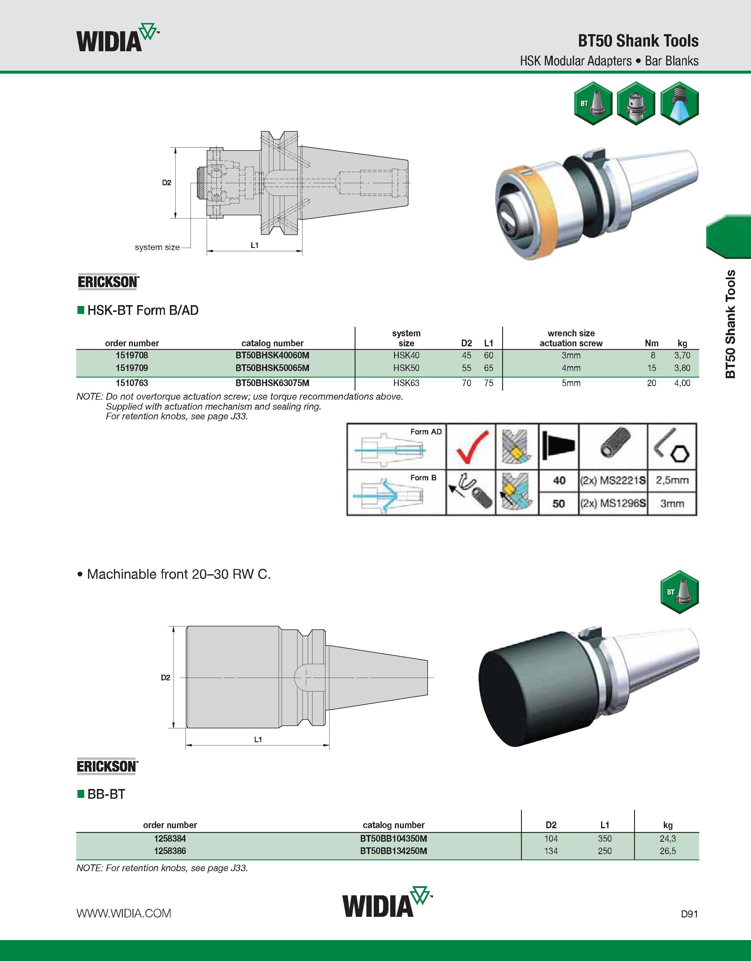 699 WIDIA BT50 Shank Tools HSK Modular Adapters Bar Blanks ERICKSON IHSK-BT Form B/AD order number catalog number system size D2 L1 wrench size actua Каталог WIDIA 2011 Инструментальная оснастка для металлорежущих станков Вспомогательный инструмент для оборудования Адаптеры Насадки Оправки Патроны Стр. D91 ENG