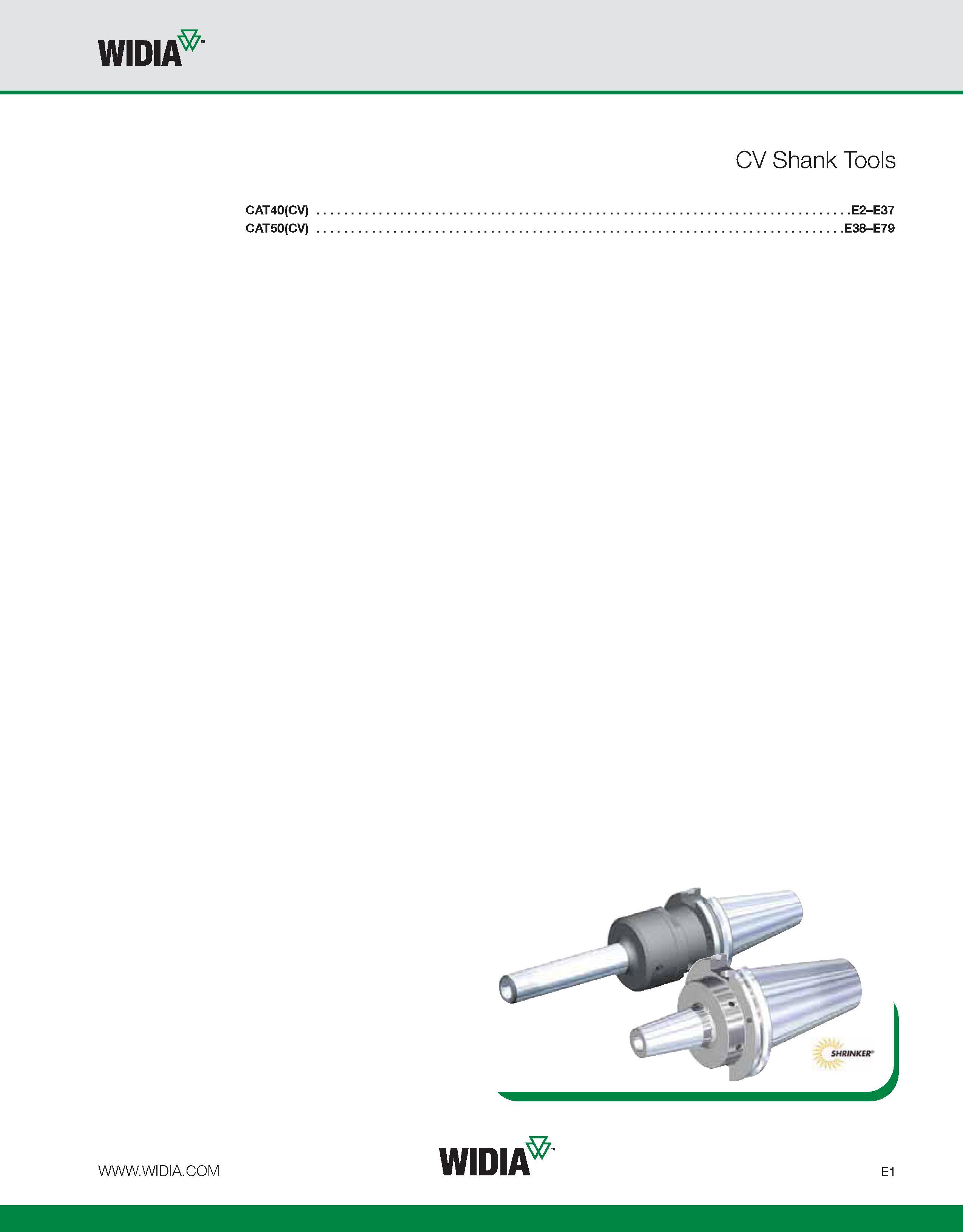 701 WIDIA CV Shank Tools CAT40(CV) CAT50(CV) E2-E37 E38-E79 Каталог WIDIA 2011 Инструментальная оснастка для металлорежущих станков Вспомогательный инструмент для оборудования Адаптеры Насадки Оправки Патроны Стр. E1 ENG