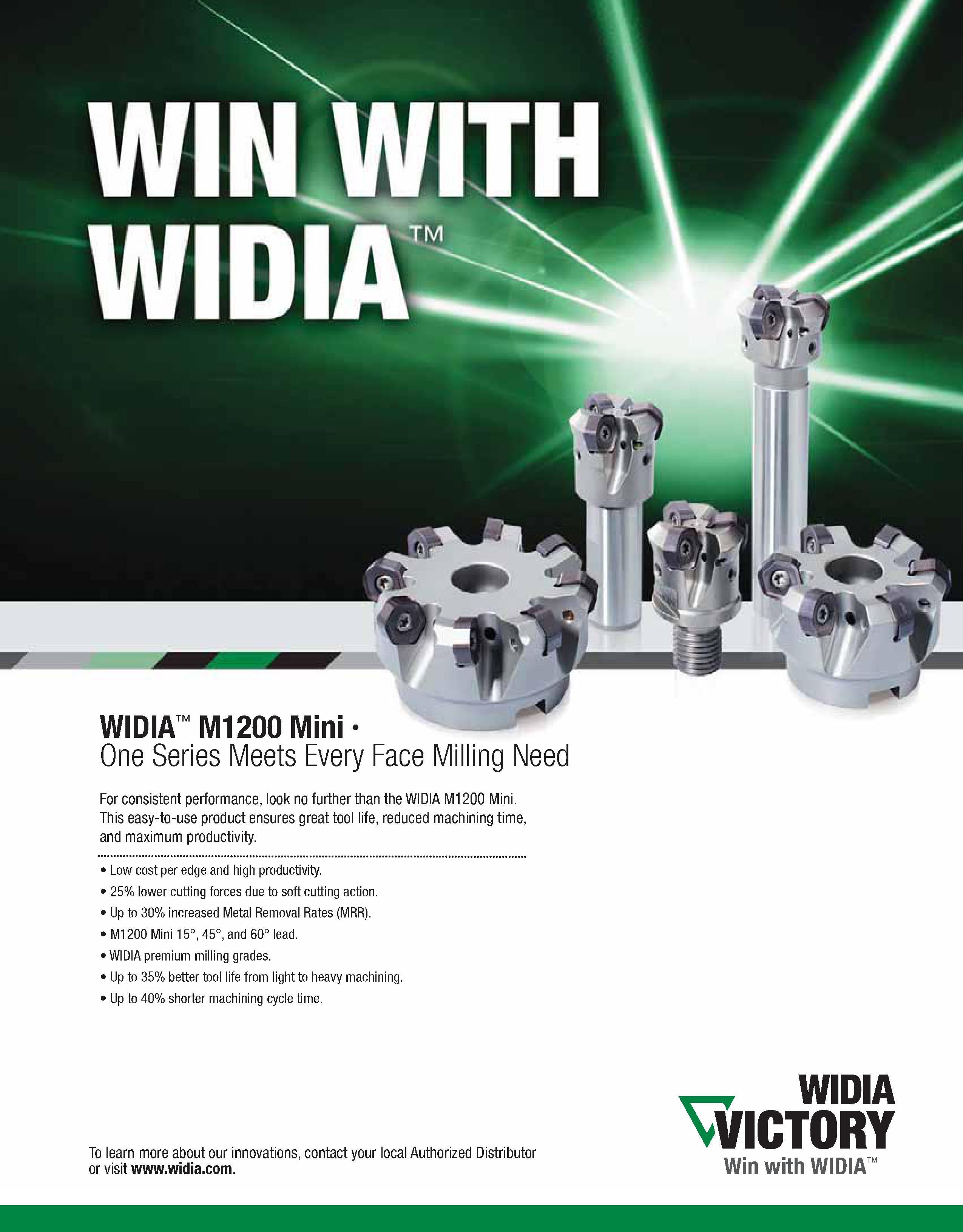 753 WIDIA M1200 Mini One Series Meets Every Face Milling Need For consistent performance, look no further than the WIDIA M1200 Mini This easy-to-use Каталог WIDIA 2011 Инструментальная оснастка для металлорежущих станков Вспомогательный инструмент для оборудования Адаптеры Насадки Оправки Патроны Стр. E53 ENG