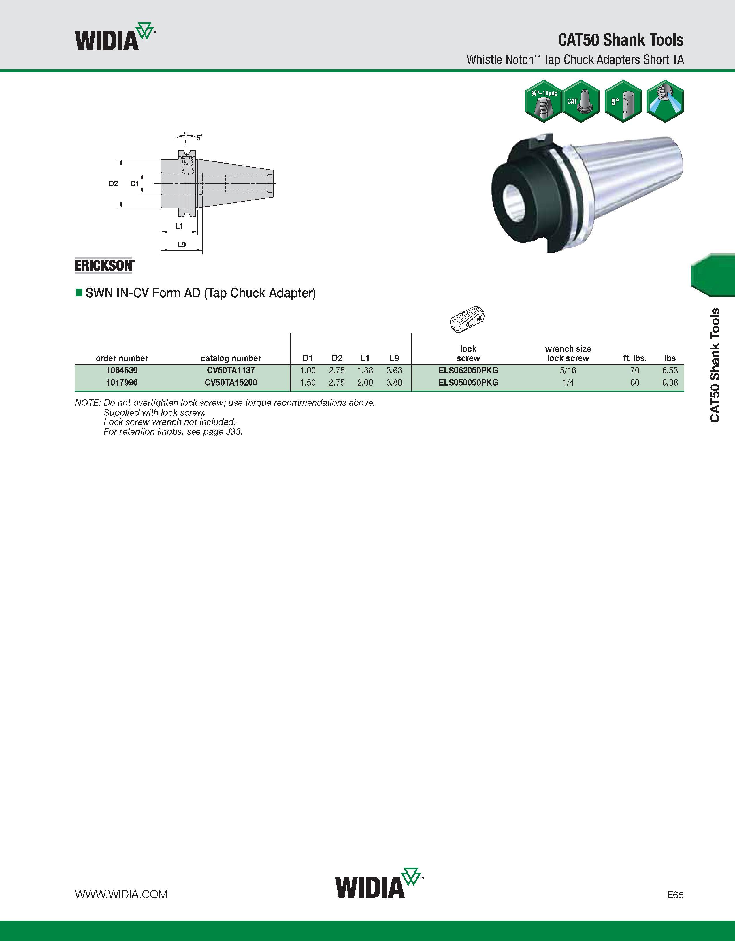 765 WIDIA CAT50 Shank Tools Whistle Notch Tap Chuck Adapters Short TA order number catalog number D1 D2 L1 L9 lock screw wrench size lock screw ft lb Каталог WIDIA 2011 Инструментальная оснастка для металлорежущих станков Вспомогательный инструмент для оборудования Адаптеры Насадки Оправки Патроны Стр. E65 ENG