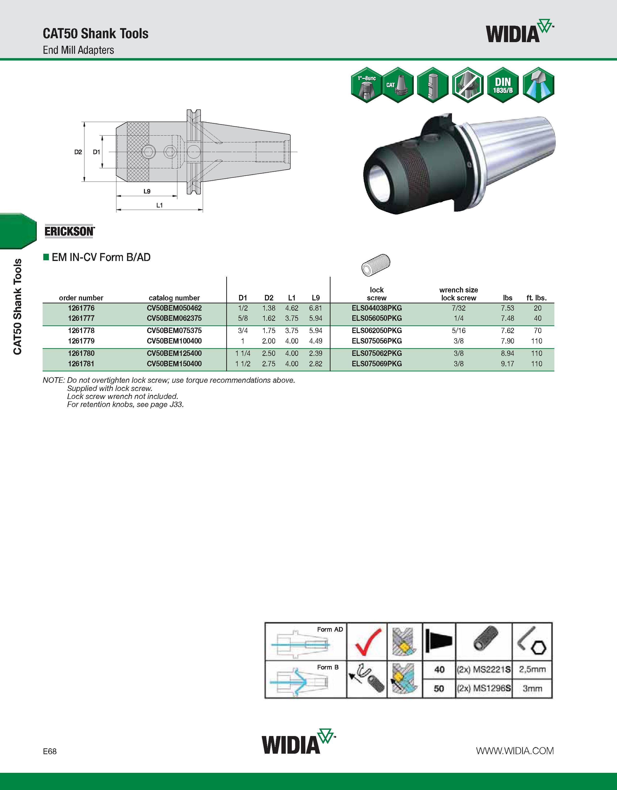 768 CAT50 Shank Tools CAT50 Shank Tools End Mill Adapters WIDIA ERICKSON EM IN-CV Form B/AD order number catalog number D1 D2 L1 L9 lock screw wrench Каталог WIDIA 2011 Инструментальная оснастка для металлорежущих станков Вспомогательный инструмент для оборудования Адаптеры Насадки Оправки Патроны Стр. E68 ENG