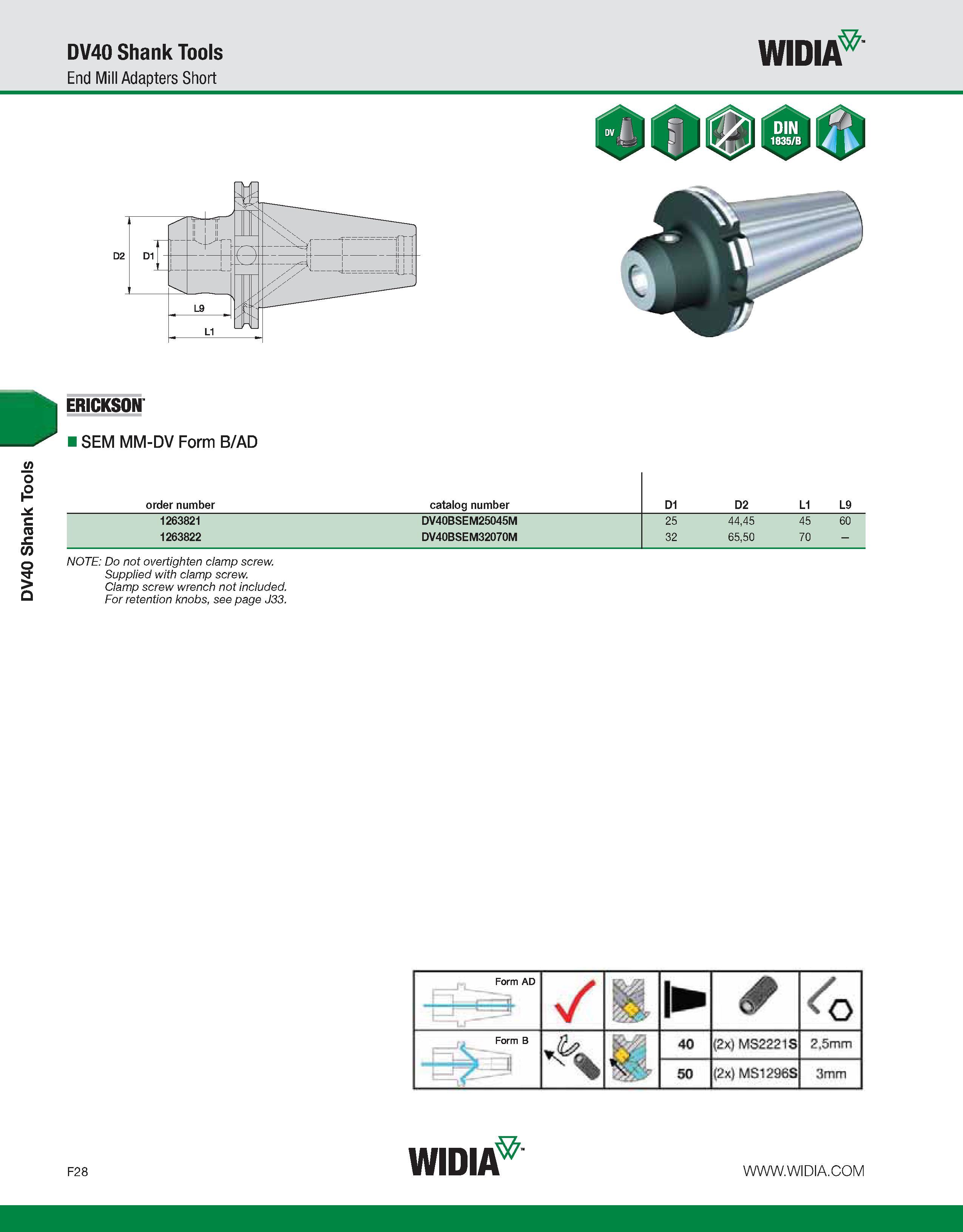 808 DV40 Shank Tools DV40 Shank Tools End Mill Adapters Short WIDIA ERICKSON ISEM MM-DV Form B/AD order number catalog number D1 D2 L1 L9 1263821 DV4 Каталог WIDIA 2011 Инструментальная оснастка для металлорежущих станков Вспомогательный инструмент для оборудования Адаптеры Насадки Оправки Патроны Стр. F28 ENG