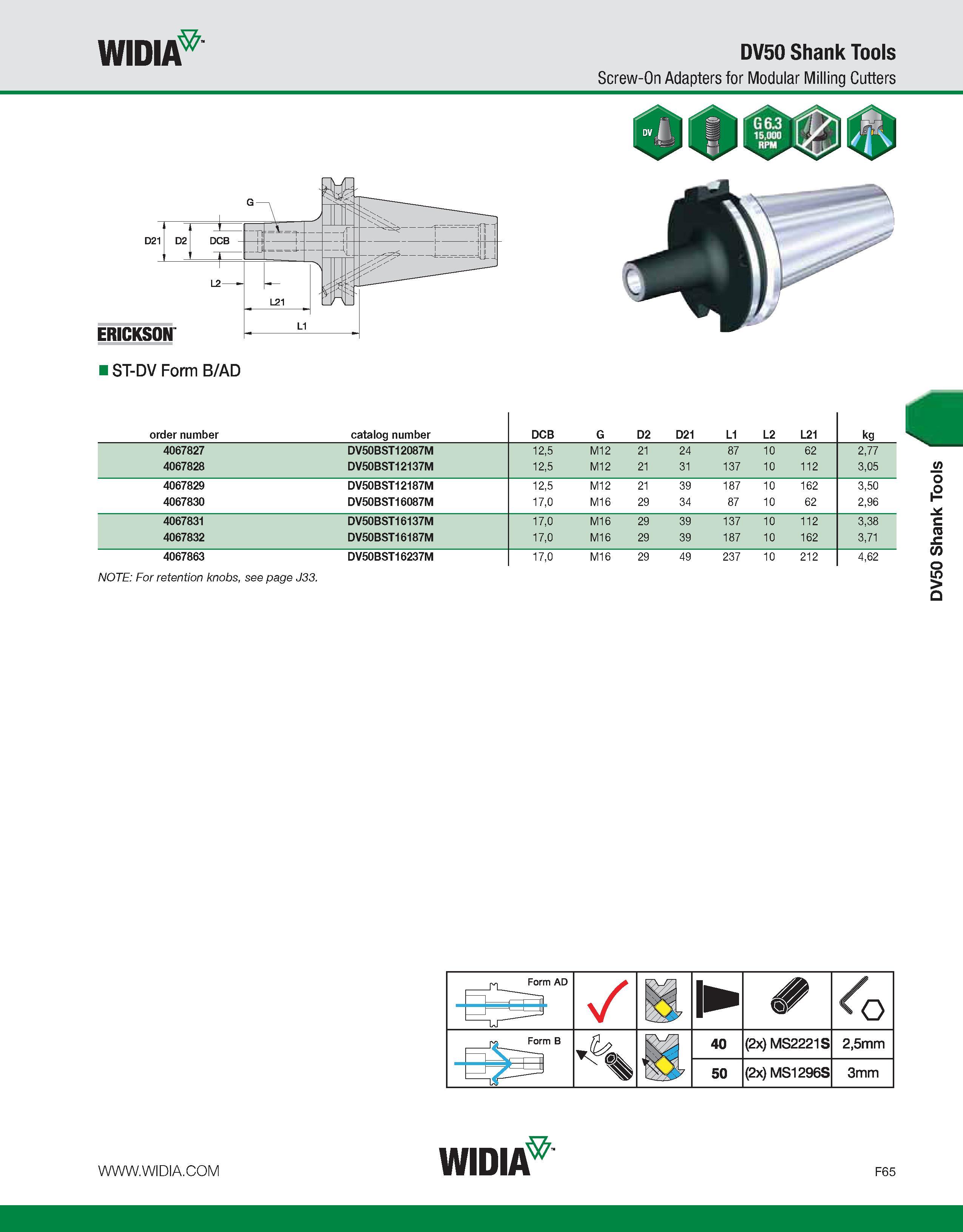 845 WIDIA DV50 Shank Tools Screw-On Adapters for Modular Milling Cutters IST-DV Form B/AD order number catalog number DCB G D2 D21 L1 L2 L21 kg 40678 Каталог WIDIA 2011 Инструментальная оснастка для металлорежущих станков Вспомогательный инструмент для оборудования Адаптеры Насадки Оправки Патроны Стр. F65 ENG