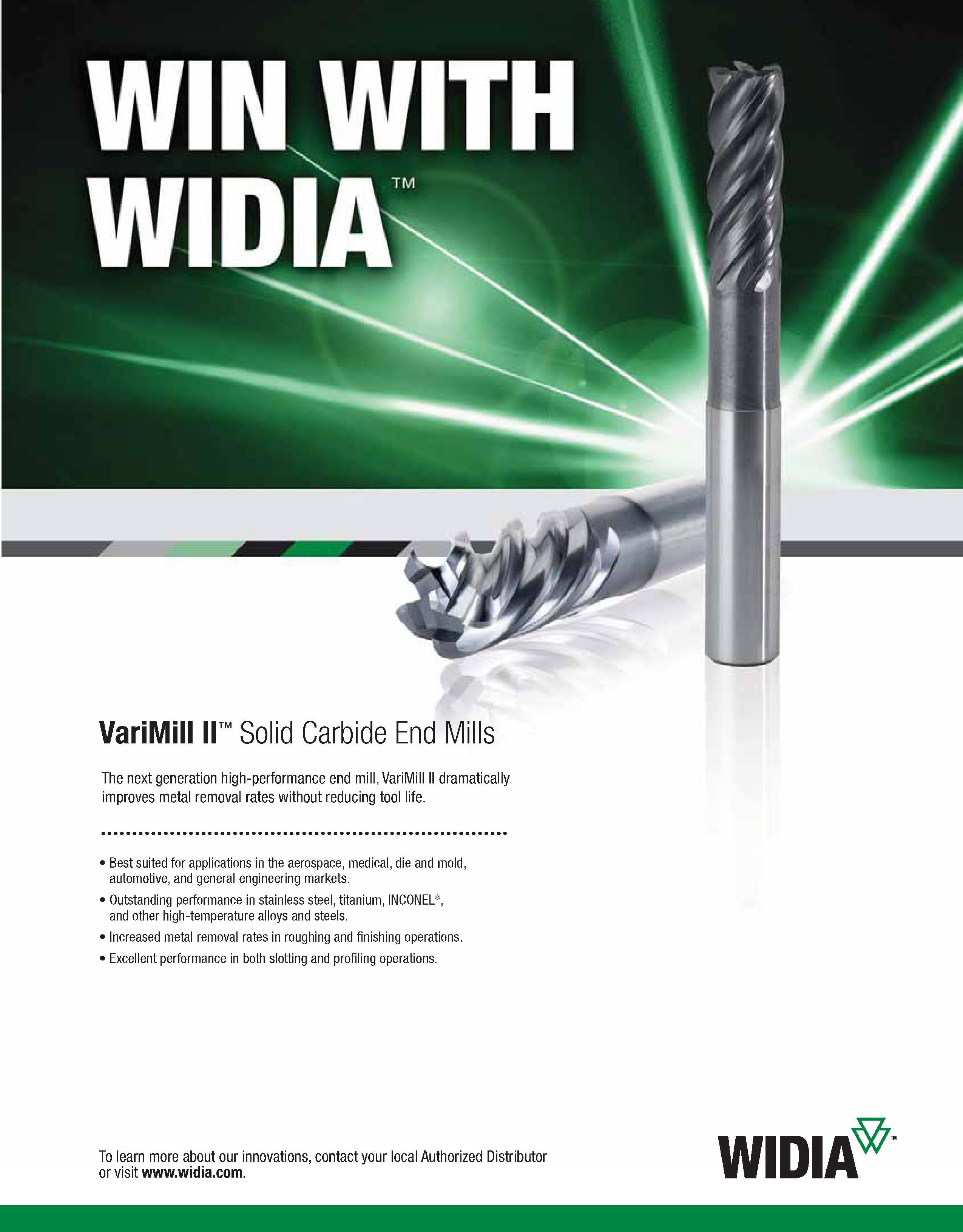 921 WIN WITH VariMill II Solid Carbide End Mills The next generation high-performance end mill, VariMill II dramatically improves metal removal rates Каталог WIDIA 2011 Инструментальная оснастка для металлорежущих станков Вспомогательный инструмент для оборудования Адаптеры Насадки Оправки Патроны Стр. I13 ENG