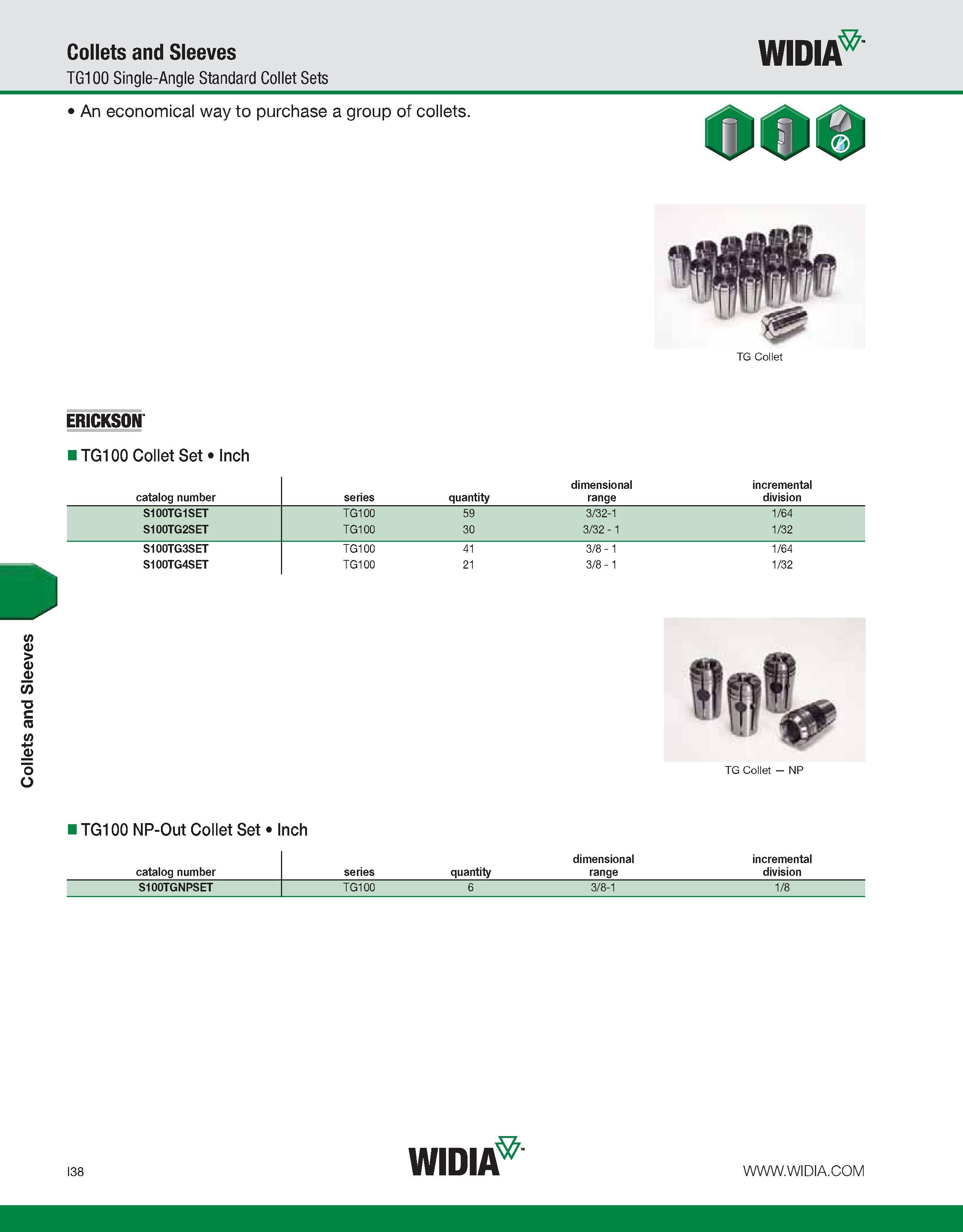 946 Collets and Sleeves Collets and Sleeves WIDIA TG100 Single-Angle Standard Collet Sets An economical way to purchase a group of collets TG Collet Каталог WIDIA 2011 Инструментальная оснастка для металлорежущих станков Вспомогательный инструмент для оборудования Адаптеры Насадки Оправки Патроны Стр. I38 ENG