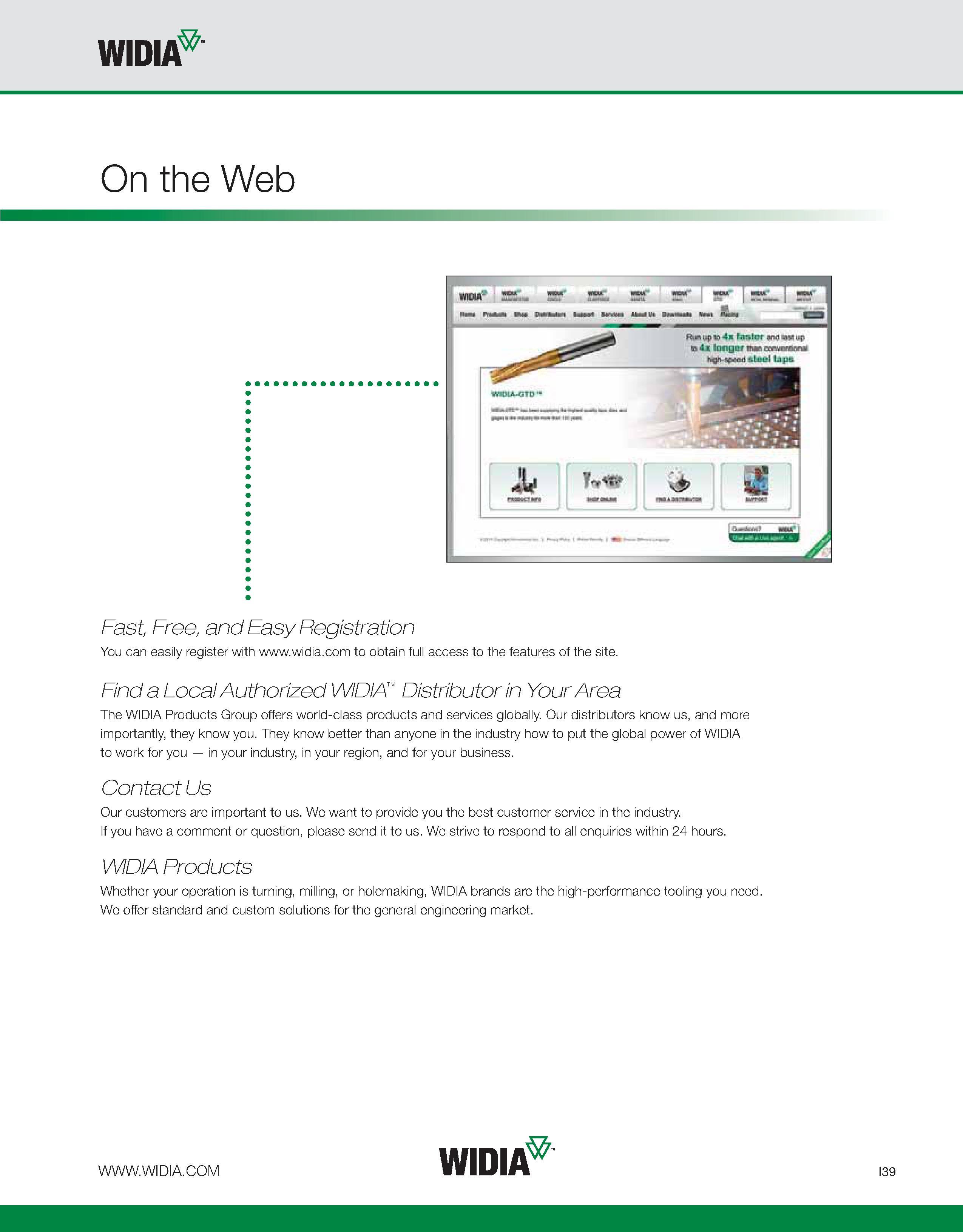 947 WIDIA On the Web Fast, Free, and Easy Registration You can easily register with www widia com to obtain full access to the features of the site F Каталог WIDIA 2011 Инструментальная оснастка для металлорежущих станков Вспомогательный инструмент для оборудования Адаптеры Насадки Оправки Патроны Стр. I39 ENG