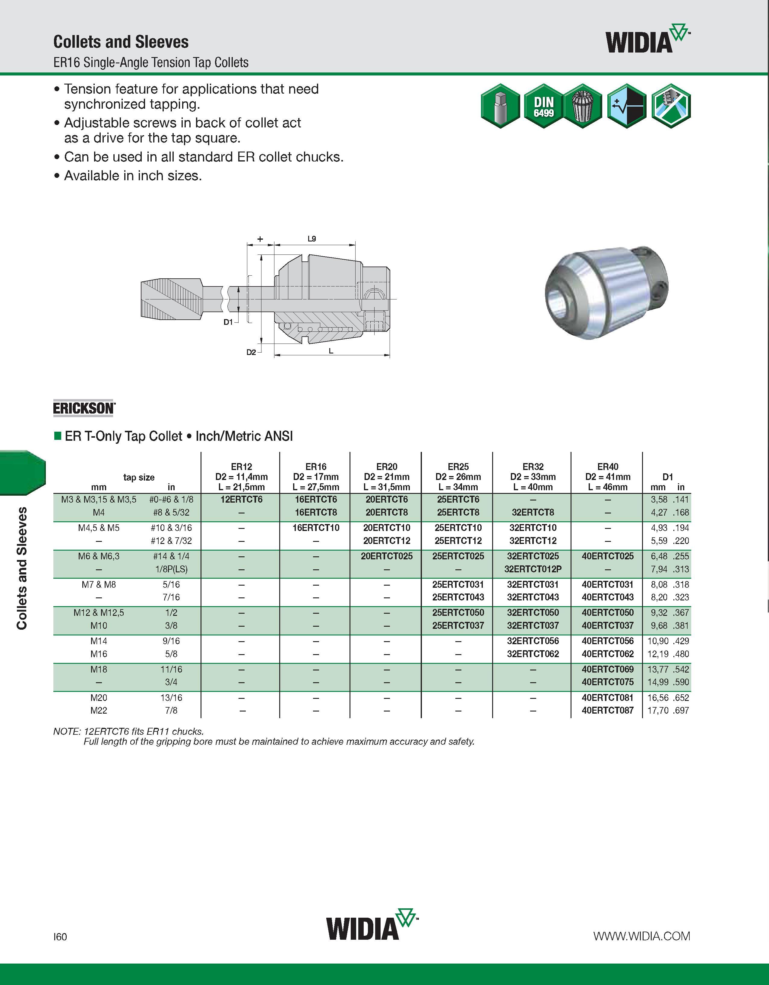 968 Collets and Sleeves Collets and Sleeves ER16 Single-Angle Tension Tap Collets WIDIA Tension feature for applications that need synchronized tappi Каталог WIDIA 2011 Инструментальная оснастка для металлорежущих станков Вспомогательный инструмент для оборудования Адаптеры Насадки Оправки Патроны Стр. I60 ENG