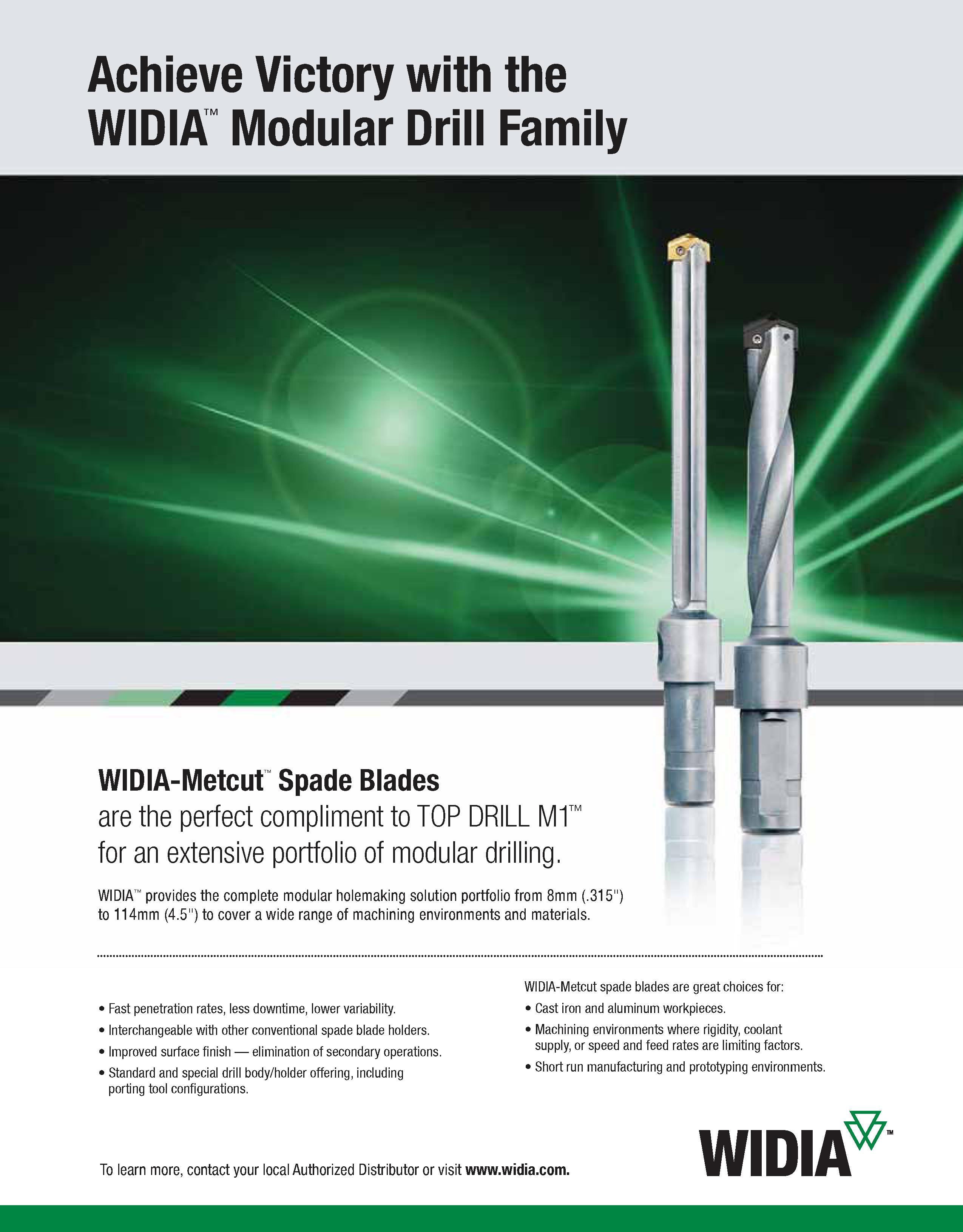 1033 Achieve Victory with the WIDIA Modular Drill Family WIDIA-Metcut Spade Blades are the perfect compliment to TOP DRILL M1 for an extensive portfol Каталог WIDIA 2011 Инструментальная оснастка для металлорежущих станков Вспомогательный инструмент для оборудования Адаптеры Насадки Оправки Патроны Стр. J43 ENG
