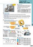 237 Японская торцевая сборная фреза Sumitomo Wavemill WGX имеет уникальную геометрию сменной режущей пластины, которая позволяет получить низкие усил Каталог SUMITOMO 2014 Сборный и монолитный металлорежущий инструмент для станков Пластины режущие из твердого сплава Токарные резцы Торцевые и концевые фрезы Спиральные сверла Стр. G11