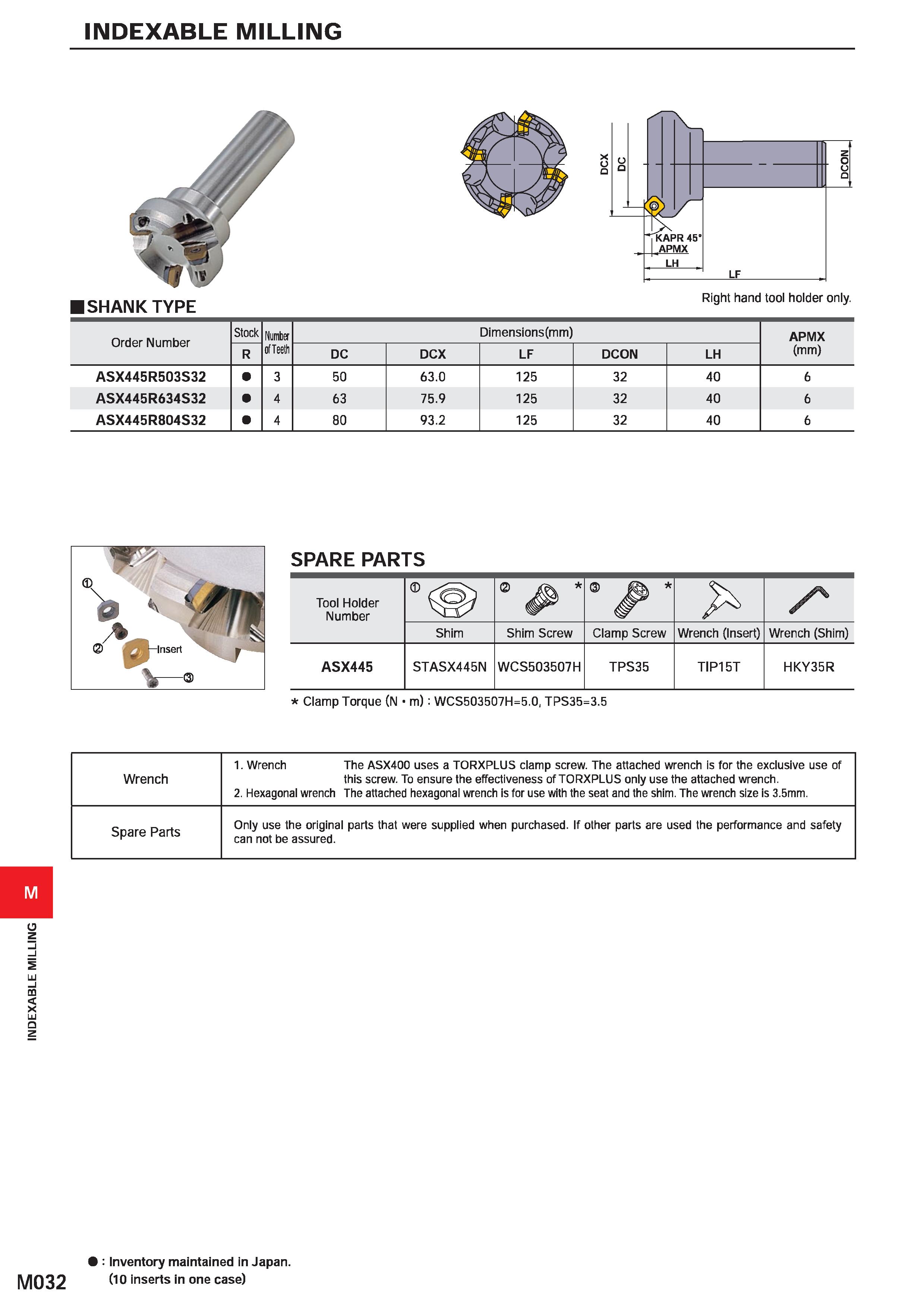 1188 INDEXABLE MILLING INDEXABLE MILLING SHANK TYPE Right hand tool holder only Order Number Stock Number of Teeth Dimensions(mm' DC DCX LF DCON LH AP Каталог MITSUBISHI 2020 Режущий инструмент для станков по металлу Фрезы концевые монолитные из твердого сплава и сборные со сменными режущими пластинами Резцы Сверла Стр. M032