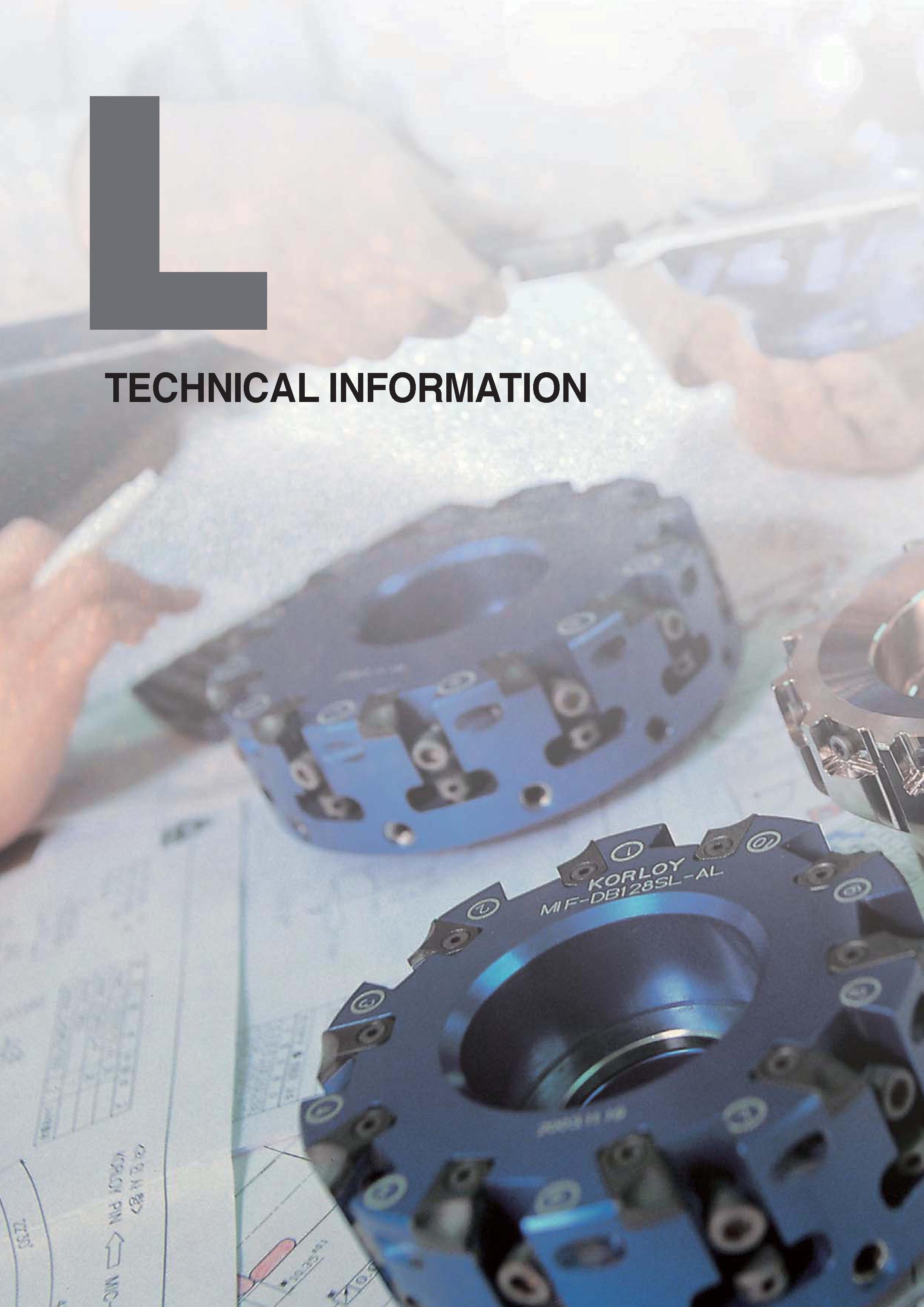 1260 TECHNICAL INFORMATION Каталог KORLOY 2020 Режущий и вспомогательный инструмент для станков ЧПУ и универсальных Фрезы с СМП Сверла твердосплавные Резцы токарные Пластины сменные режущие Стр. 