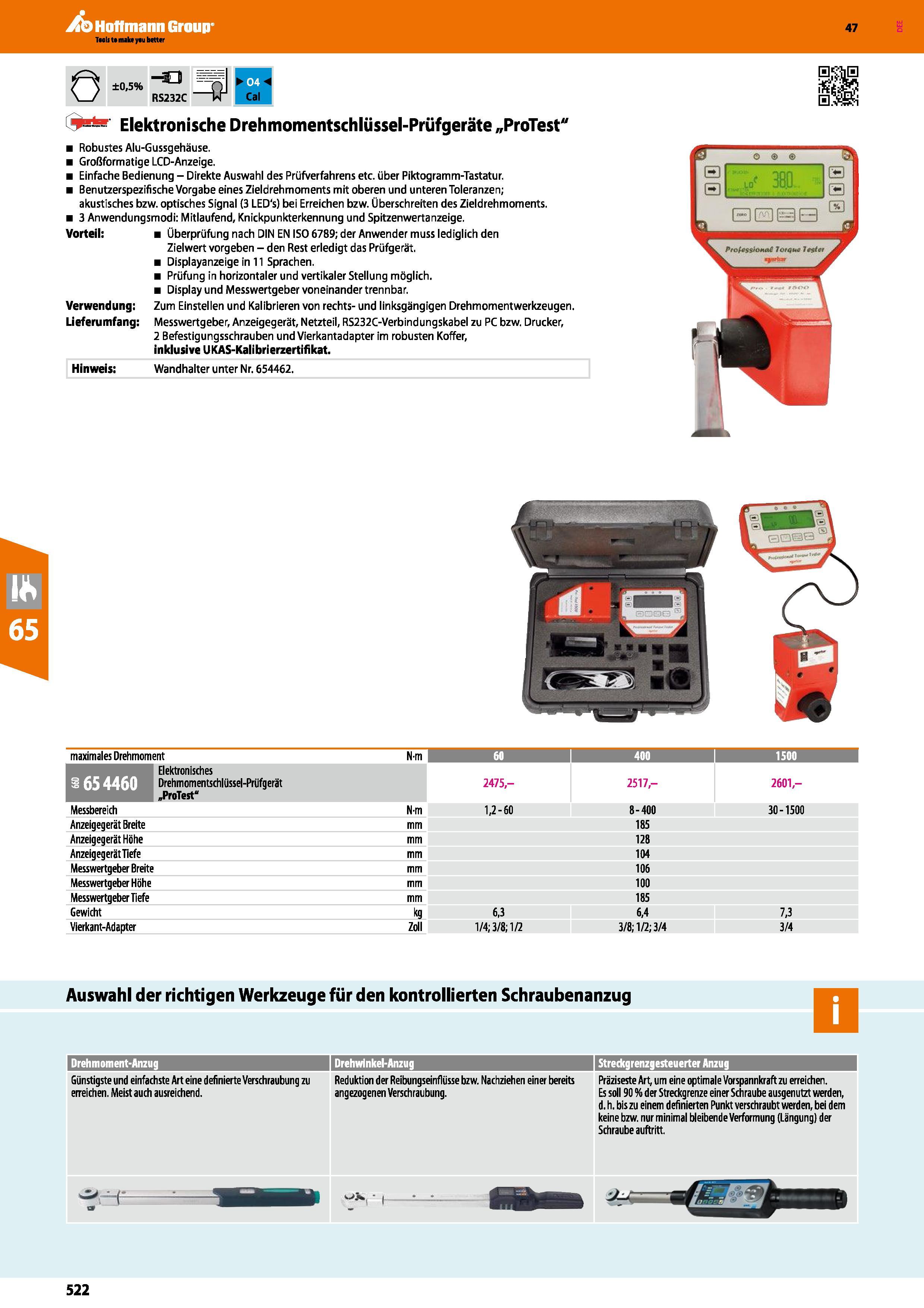 522 Elektronische Drehmomentschlüssel-Prüfgeräte „ProTest Robustes Alu-Gussgehäuse Großformatige LCD-Anzeige Einfache Bedienung - Direkte Auswahl des Каталог HOFFMANN GROUP 2016 Ручной слесарно-монтажный и контрольно-измерительный инструмент и приборы для предприятий машиностроения и мастерских сервисного обслуживания 47 версия издания Стр. 522 DEU
