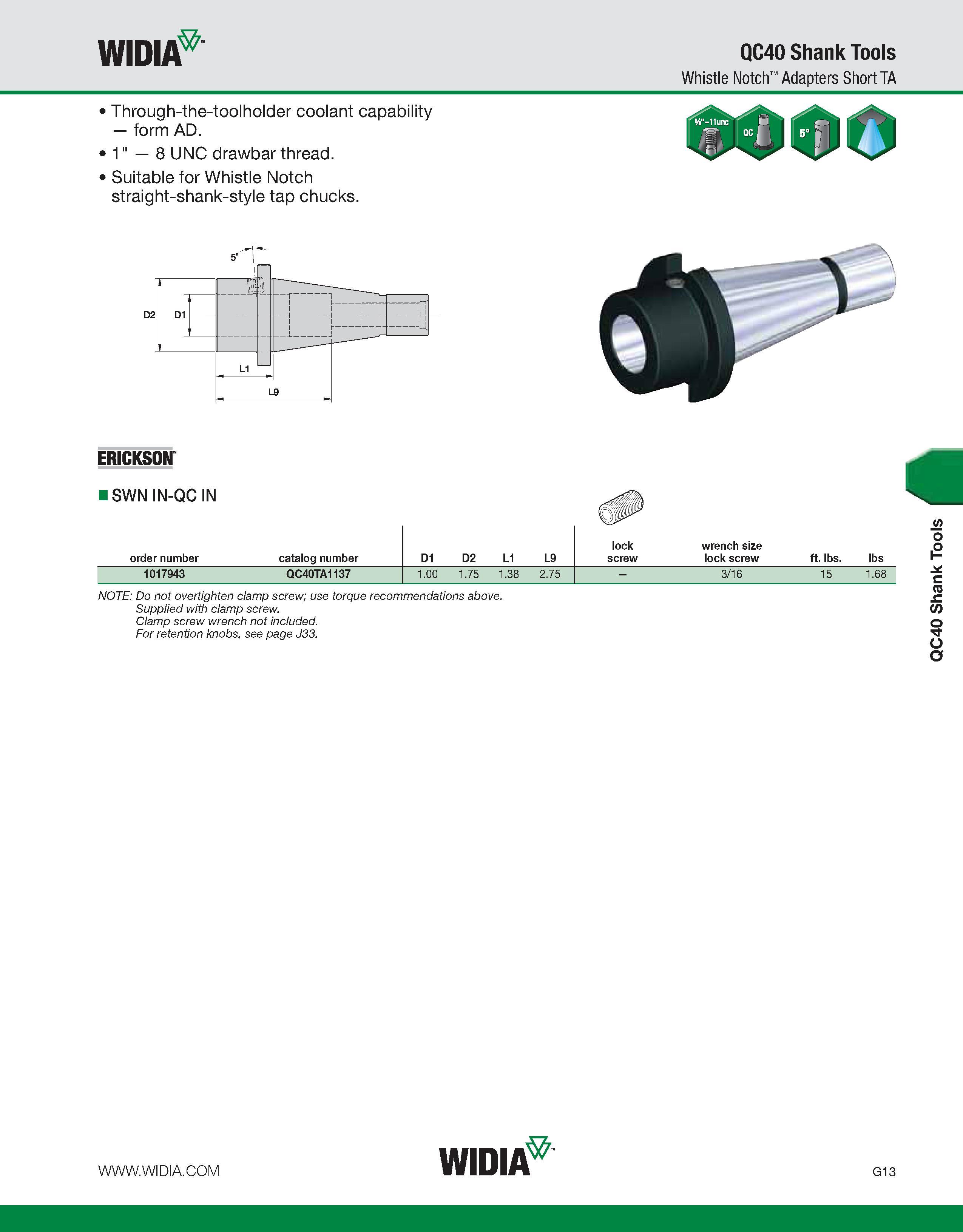 865 WIDIA QC40 Shank Tools Whistle Notch Adapters Short TA Through-the-toolholder coolant capability form AD 1 8 UNC drawbar thread Suitable for Whis Каталог WIDIA 2011 Инструментальная оснастка для металлорежущих станков Вспомогательный инструмент для оборудования Адаптеры Насадки Оправки Патроны Стр. G13 ENG